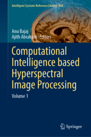 Książka Computational Intelligence based Hyperspectral Image Processing Anu Bajaj