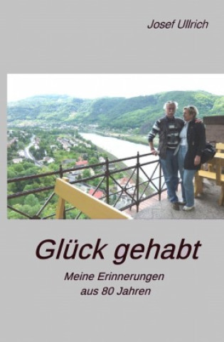 Book Glück gehabt Josef Ullrich