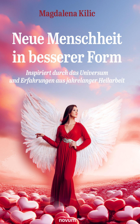 Knjiga Neue Menschheit in besserer Form Magdalena Kilic