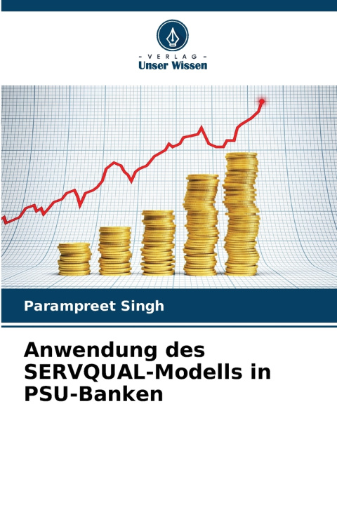 Kniha Anwendung des SERVQUAL-Modells in PSU-Banken Parampreet Singh