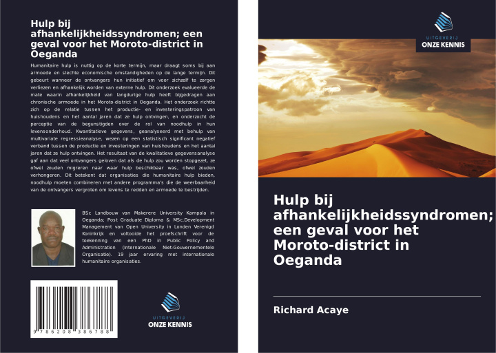 Boek Hulp bij afhankelijkheidssyndromen; een geval voor het Moroto-district in Oeganda Richard Acaye
