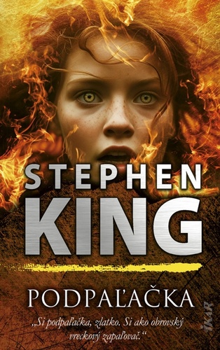 Buch Podpaľačka (3. vydanie) Stephen King