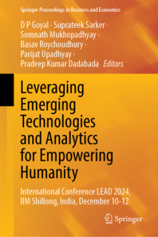 Boek Leveraging Emerging Technologies and Analytics for Empowering Humanity D P Goyal