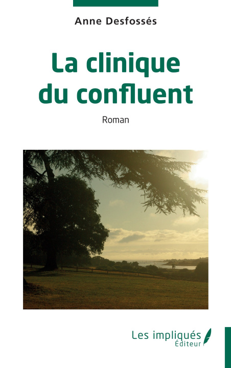 Book La clinique du confluent Desfossés