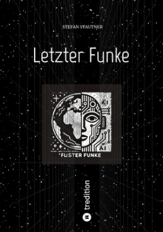 Carte Letzter Funke Stefan Stautner