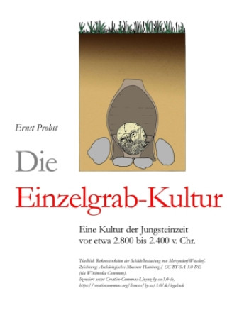 Knjiga Die Einzelgrab-Kultur Ernst Probst