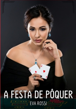 Carte A Festa de Pôquer Eva Rossi