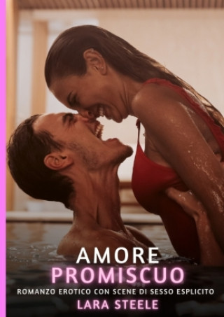Knjiga Amore Promiscuo Lara Steele