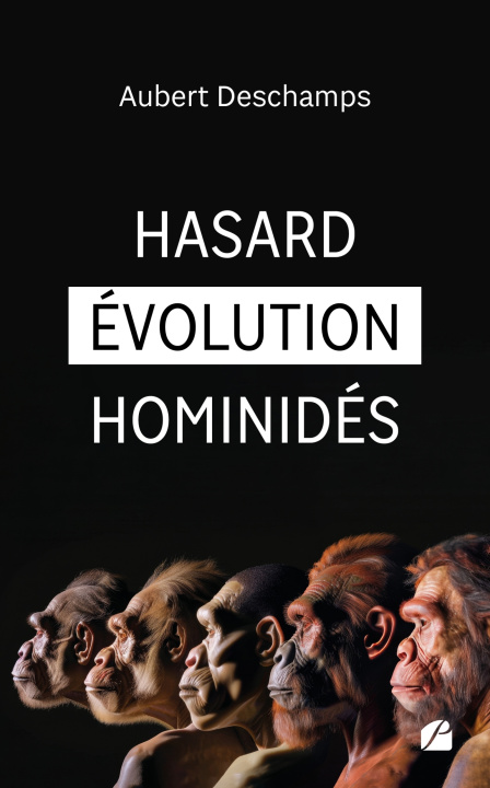 Knjiga Hasard Évolution Hominidés Aubert Deschamps