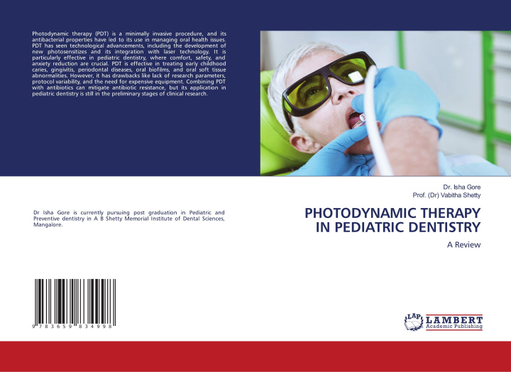 Boek PHOTODYNAMIC THERAPY IN PEDIATRIC DENTISTRY Dr. Isha Gore