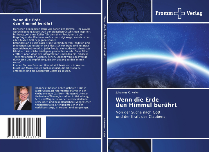 Knjiga Wenn die Erde den Himmel berührt Johannes C. Keller