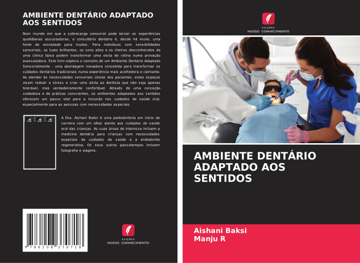 Knjiga AMBIENTE DENTÁRIO ADAPTADO AOS SENTIDOS Aishani Baksi
