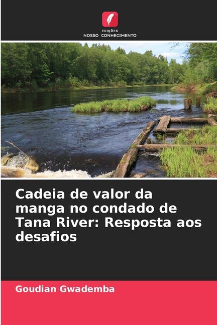 Boek Cadeia de valor da manga no condado de Tana River: Resposta aos desafios Goudian Gwademba