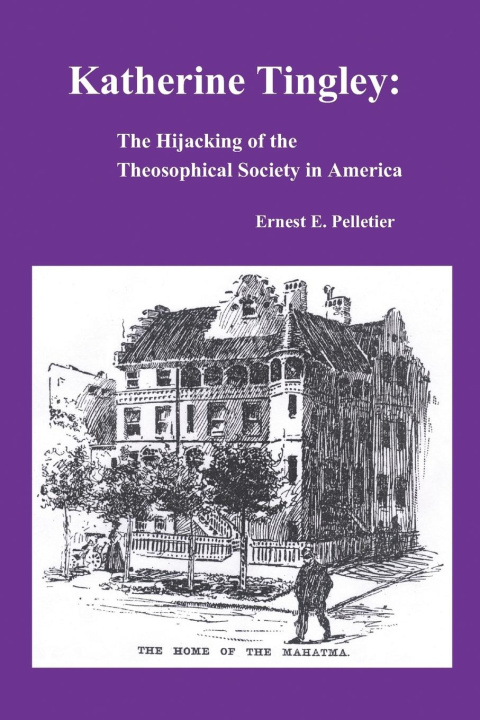 Knjiga Katherine Tingley Ernest E. Pelletier