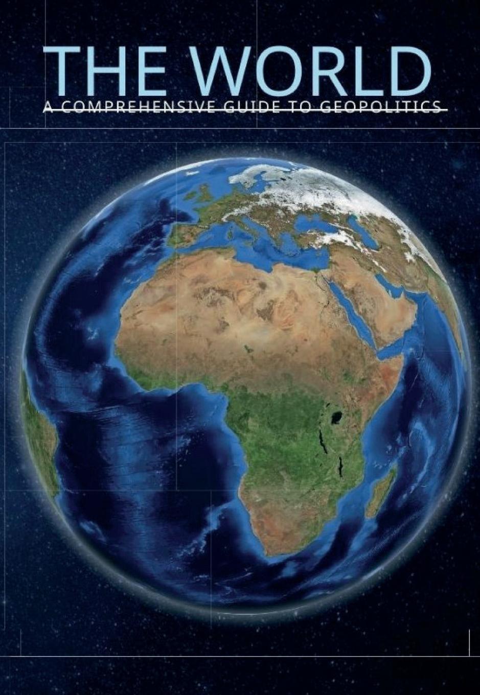 Carte The World A Comprehensive Guide to Geopolitics Samuel J.J. Picano