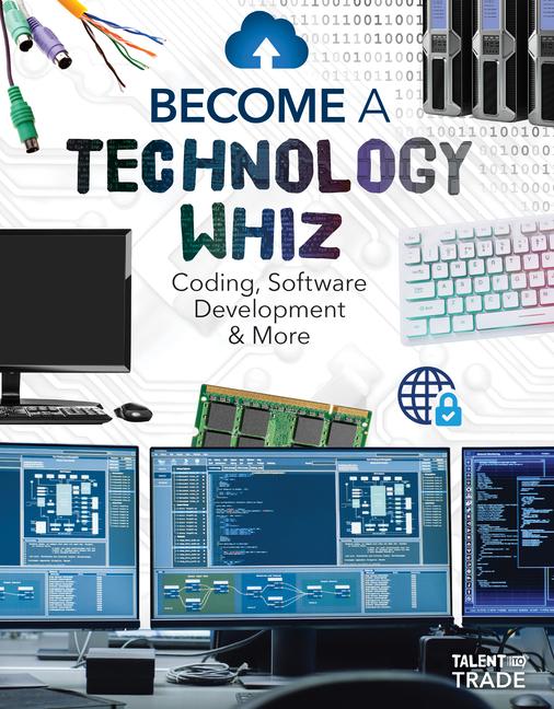 Knjiga Become a Technology Whiz: Coding, Software Development & More 