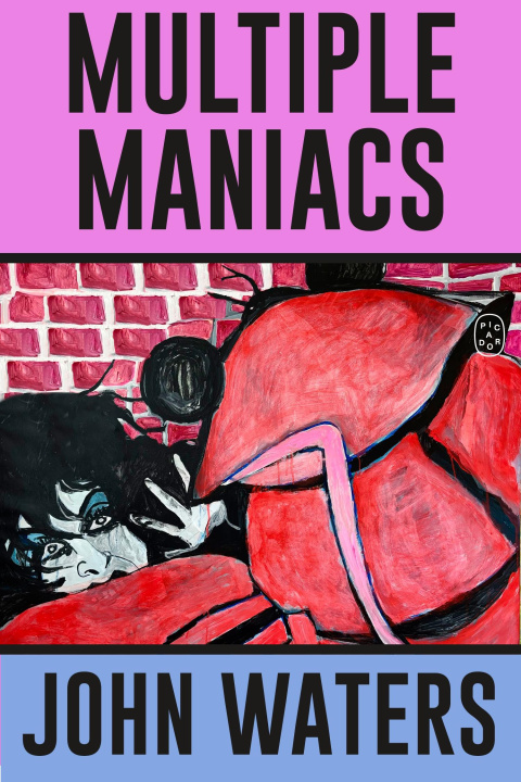 Knjiga Multiple Maniacs WATERS JOHN