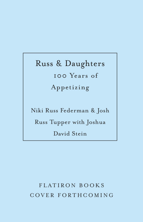 Buch Russ & Daughters Josh Russ Tupper