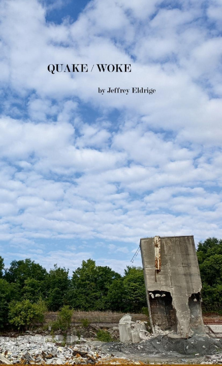 Carte Quake / Woke Jeffrey Eldrige