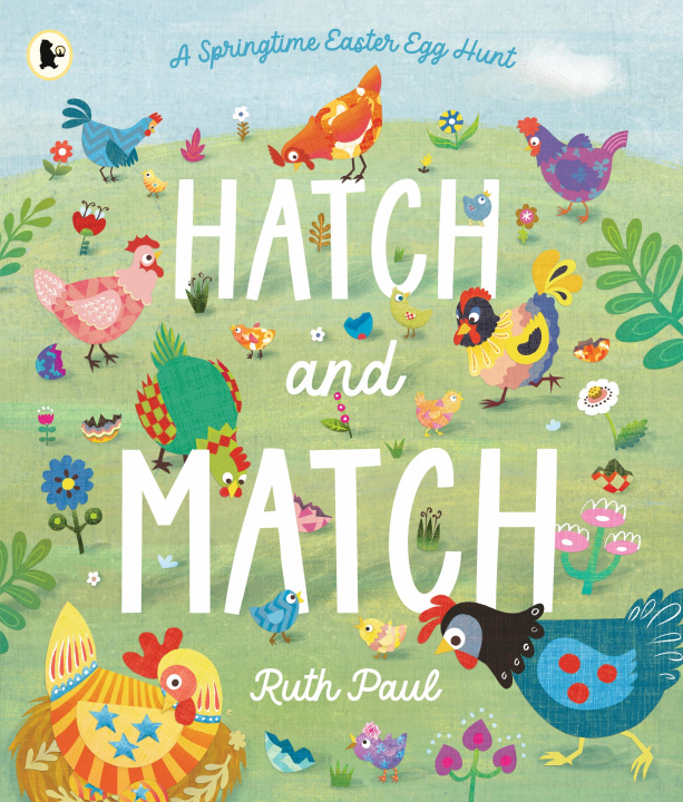 Kniha Hatch and Match: A Springtime Easter Egg Hunt Ruth Paul