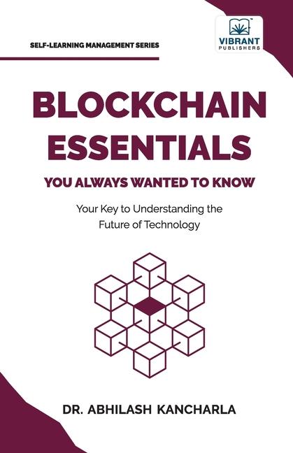 Carte Blockchain Essentials You Always Wanted To Know Vibrant Publishers