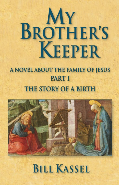 Knjiga My Brother's Keeper Part I Bill Kassel