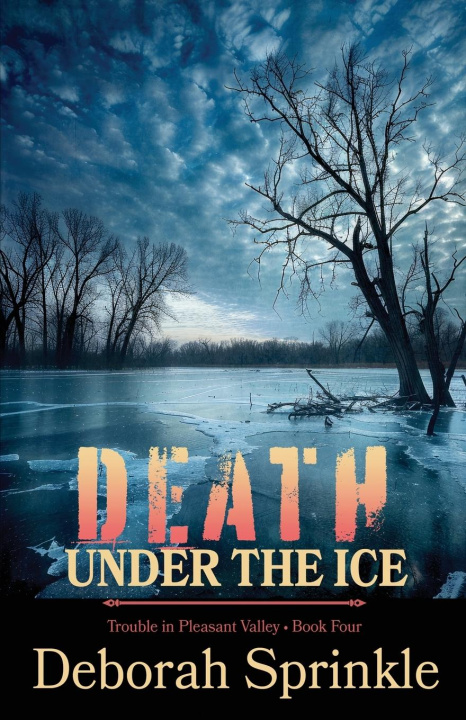 Knjiga Death Under the Ice Deborah Sprinkle