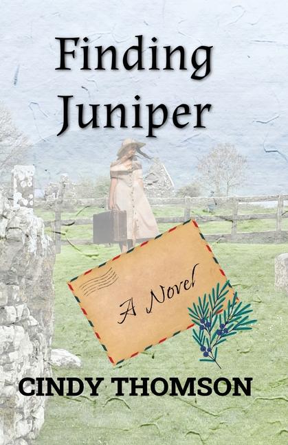 Knjiga Finding Juniper Cindy Thomson