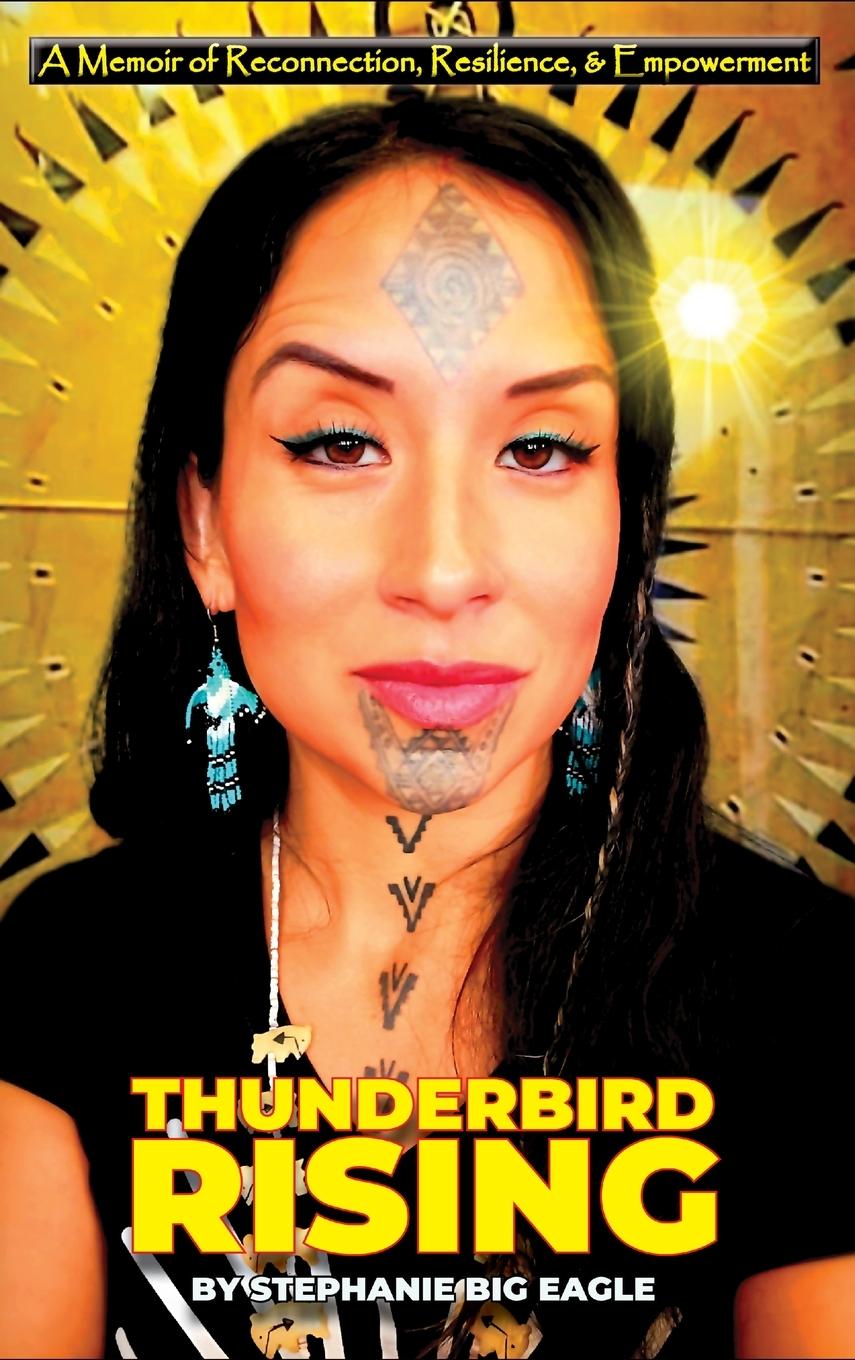 Knjiga Thunderbird Rising Stephanie Big Eagle