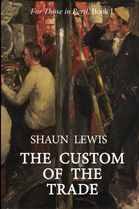 Boek The Custom of the Trade Shaun Lewis