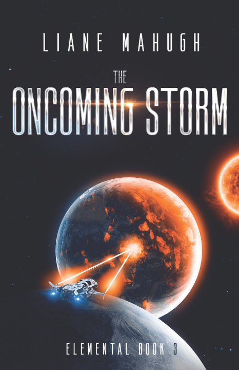 Knjiga The Oncoming Storm Liane Mahugh