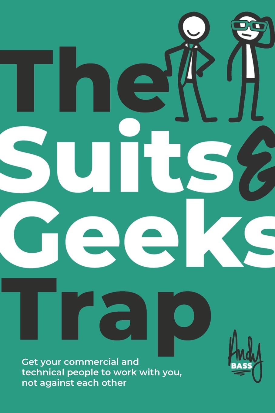 Knjiga The Suits & Geeks Trap Andy Bass