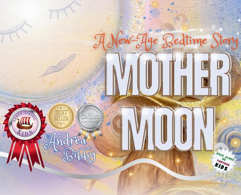 Knjiga Mother Moon Andrea Bibby