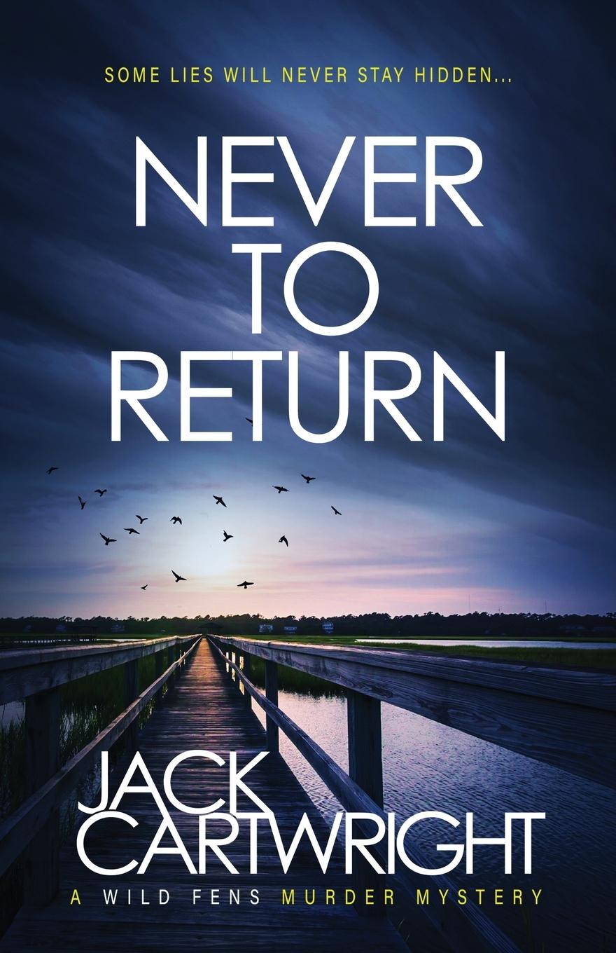 Knjiga Never To Return Jack Cartwright