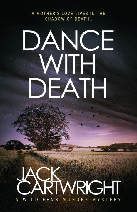 Knjiga Dance With Death Jack Cartwright