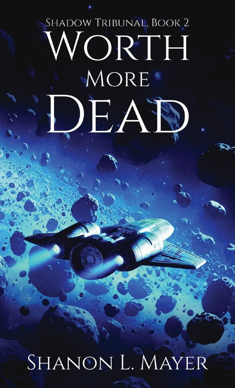 Boek Worth More Dead Shanon L. Mayer