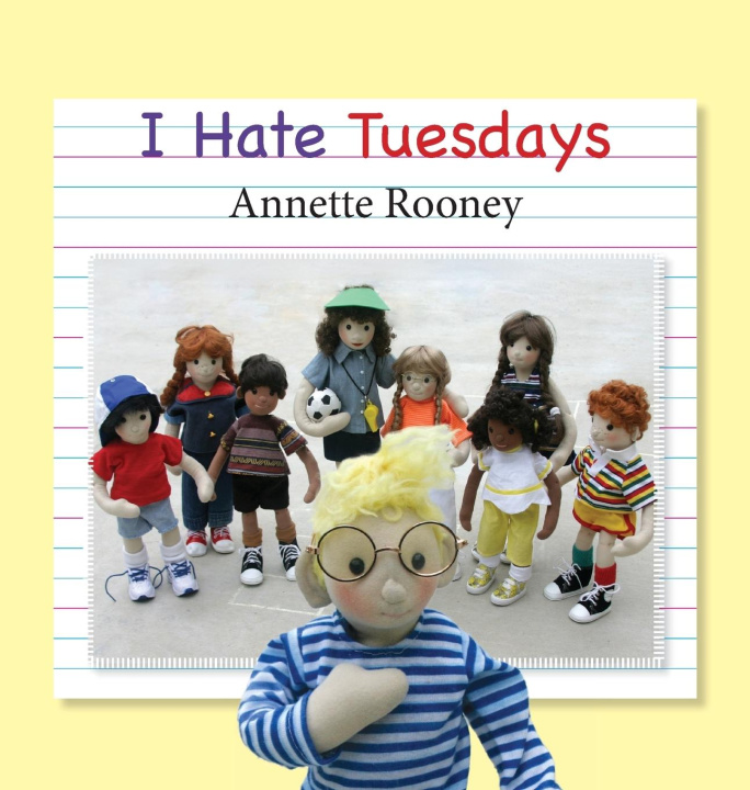 Buch I Hate Tuesdays Annette Rooney