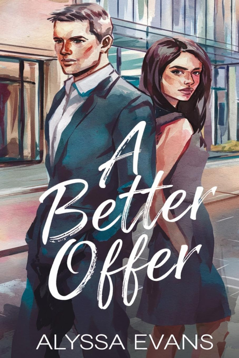 Knjiga A Better Offer Alyssa Evans