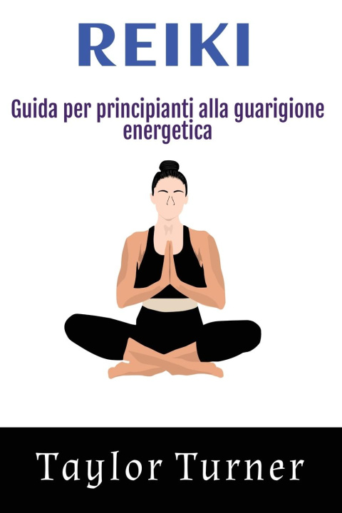 Knjiga Reiki Taylor Turner