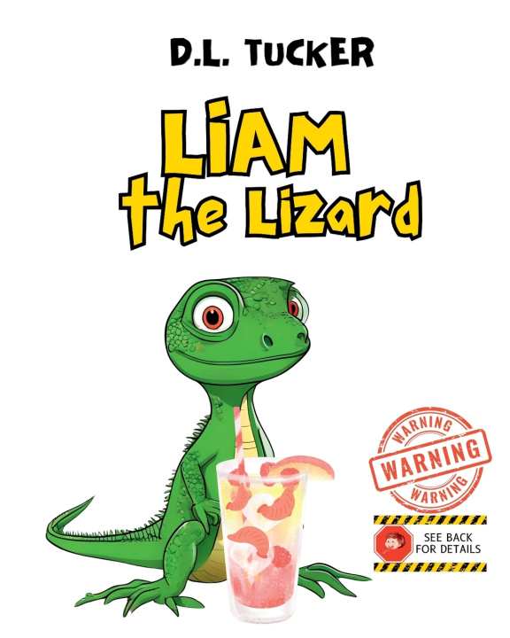 Knjiga Liam the Lizard D. L. Tucker