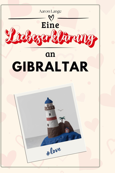 Knjiga Eine Liebeserklärung an Gibraltar 