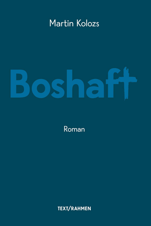 Kniha Boshaft Martin Kolozs