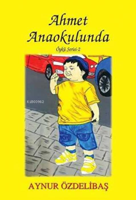 Book Ahmet Anaokulunda 
