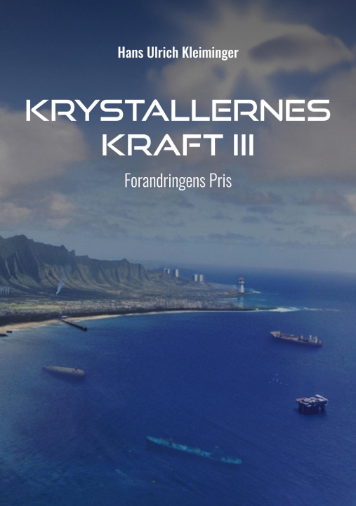 Knjiga Krystallernes Kraft Bind 3 Hans Ulrich Kleiminger