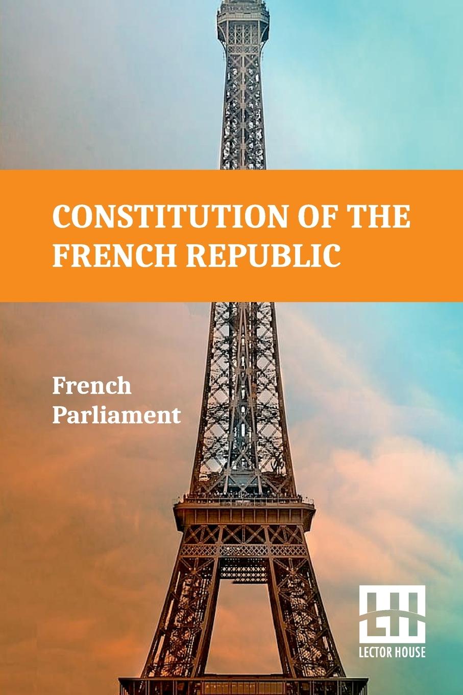 Knjiga Constitution Of The French Republic French Parliament