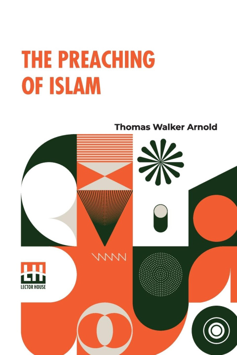 Książka The Preaching Of Islam Thomas Walker Arnold