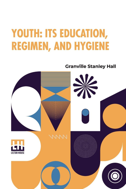 Knjiga Youth Granville Stanley Hall