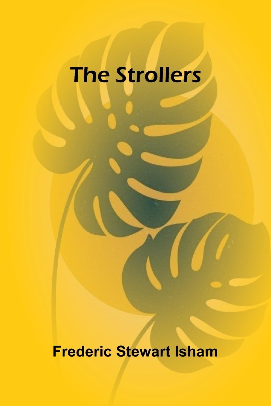 Knjiga The Strollers Frederic Stewart Isham