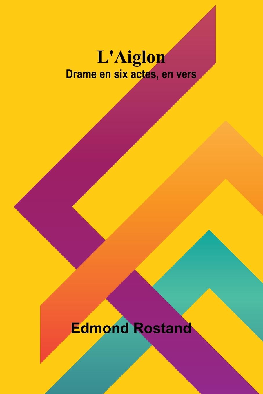 Knjiga L'Aiglon Edmond Rostand