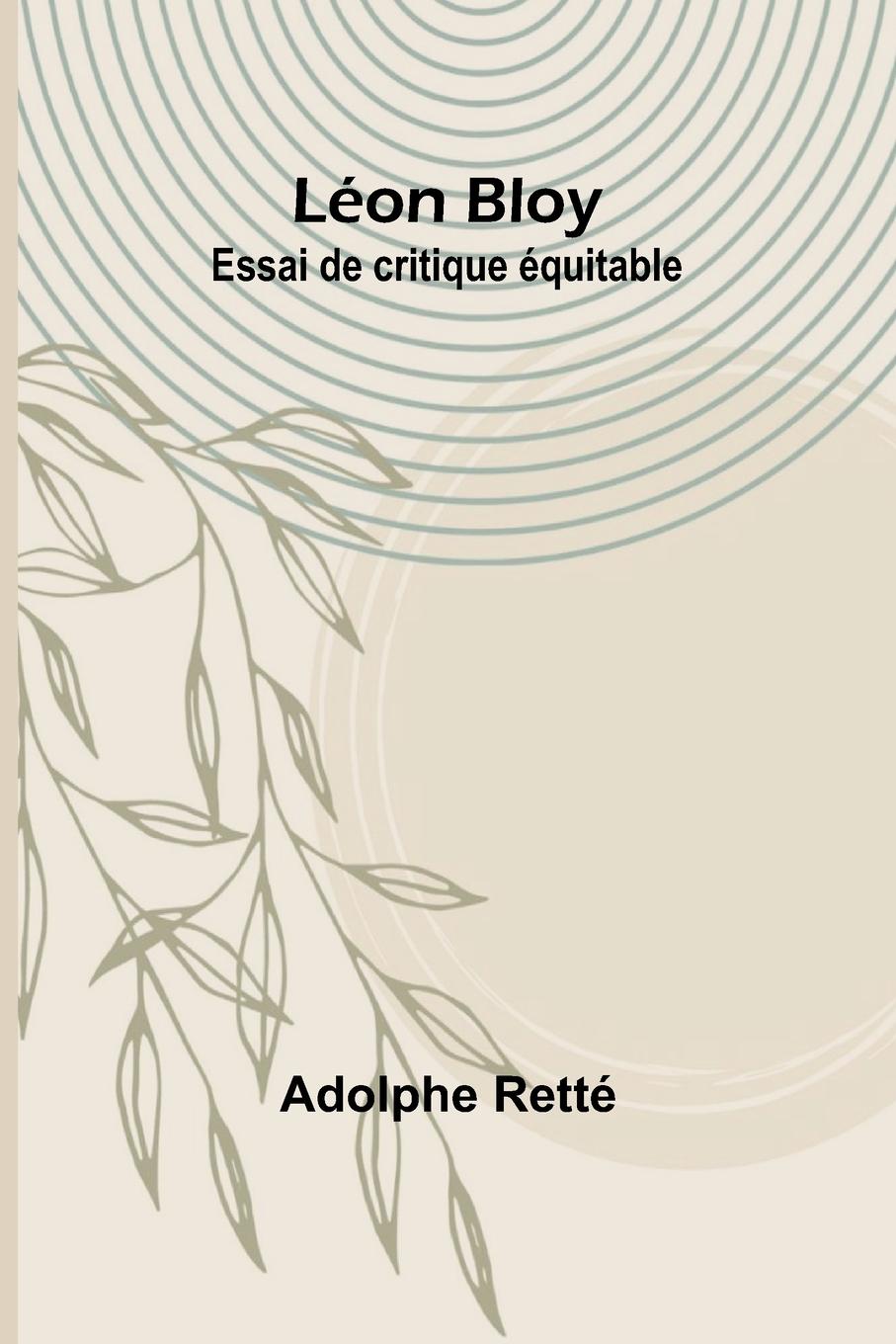 Buch Léon Bloy Adolphe Retté
